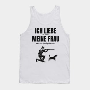 Jäger lustiger Spruch liebe meine Frau Tank Top